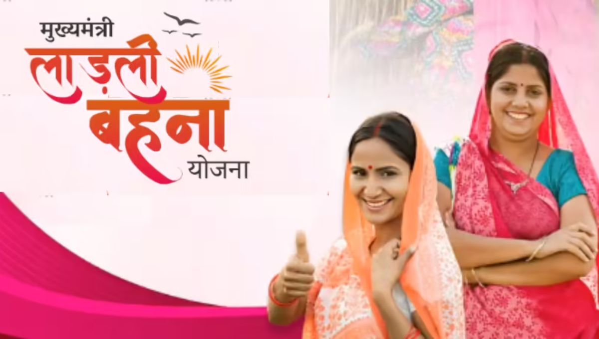 Ladli Behna Yojana