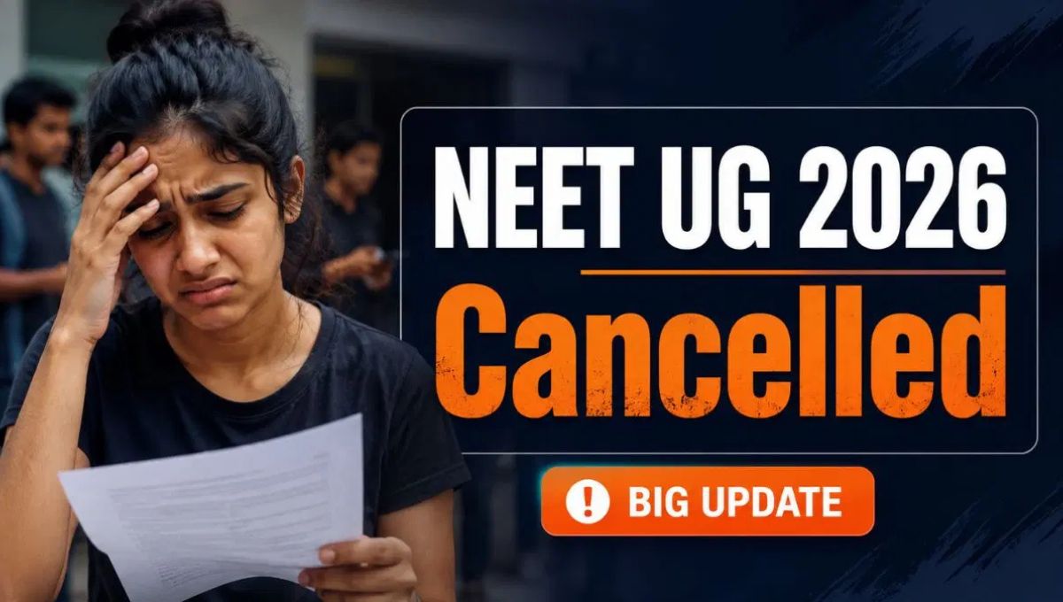 NEET UG 2026 Exam Cancel