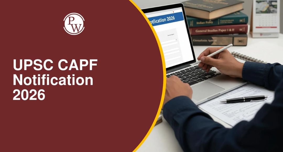 UPSC CAPF Notification