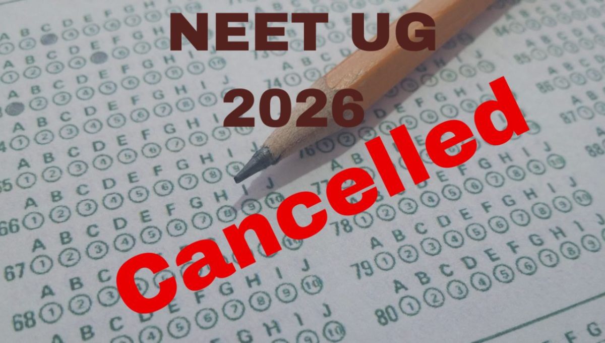 NEET UG 2026 Cancelled