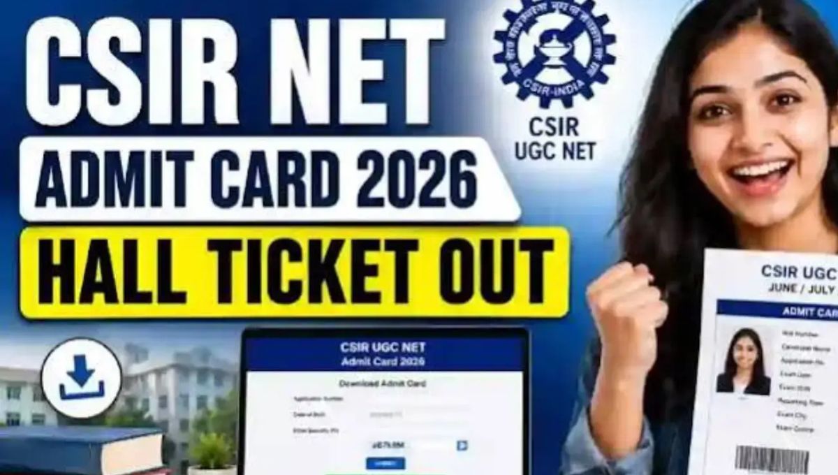 CSIR UGC NET Admit Card